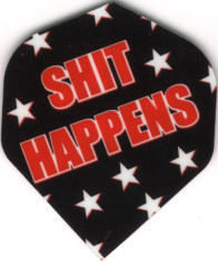 "Shit Happens" Dart Flights
